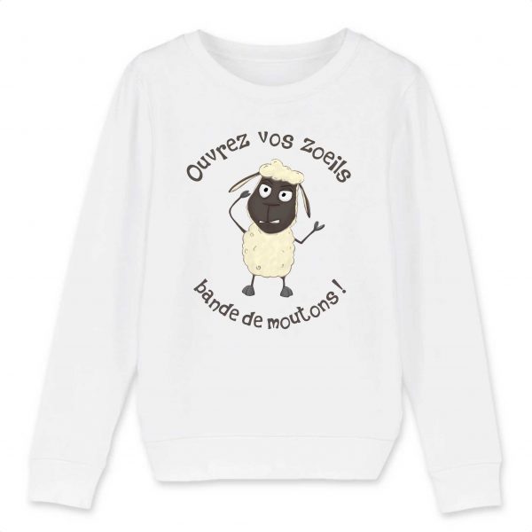 Sweat-shirt Enfant Bio humour conspiration ouvrez vos zoeils bande de moutons