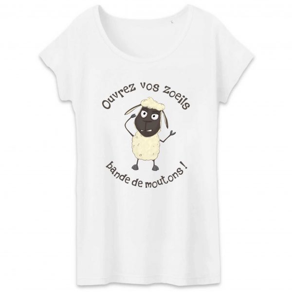 T-shirt Femme Bio blanc Mouton Vigilant humour complot ouvrez vos zoeils