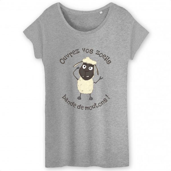 T-shirt Femme Bio gris Mouton Vigilant humour complot ouvrez vos zoeils